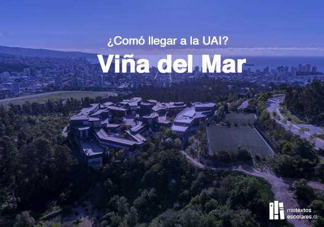 Cómo llegar a la Universidad Adolfo Ibáñez (UAI) en Viña del Mar